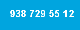 938 729 55 12
